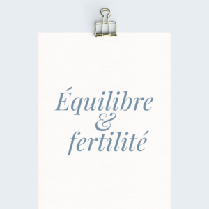 Équilibre & fertilité